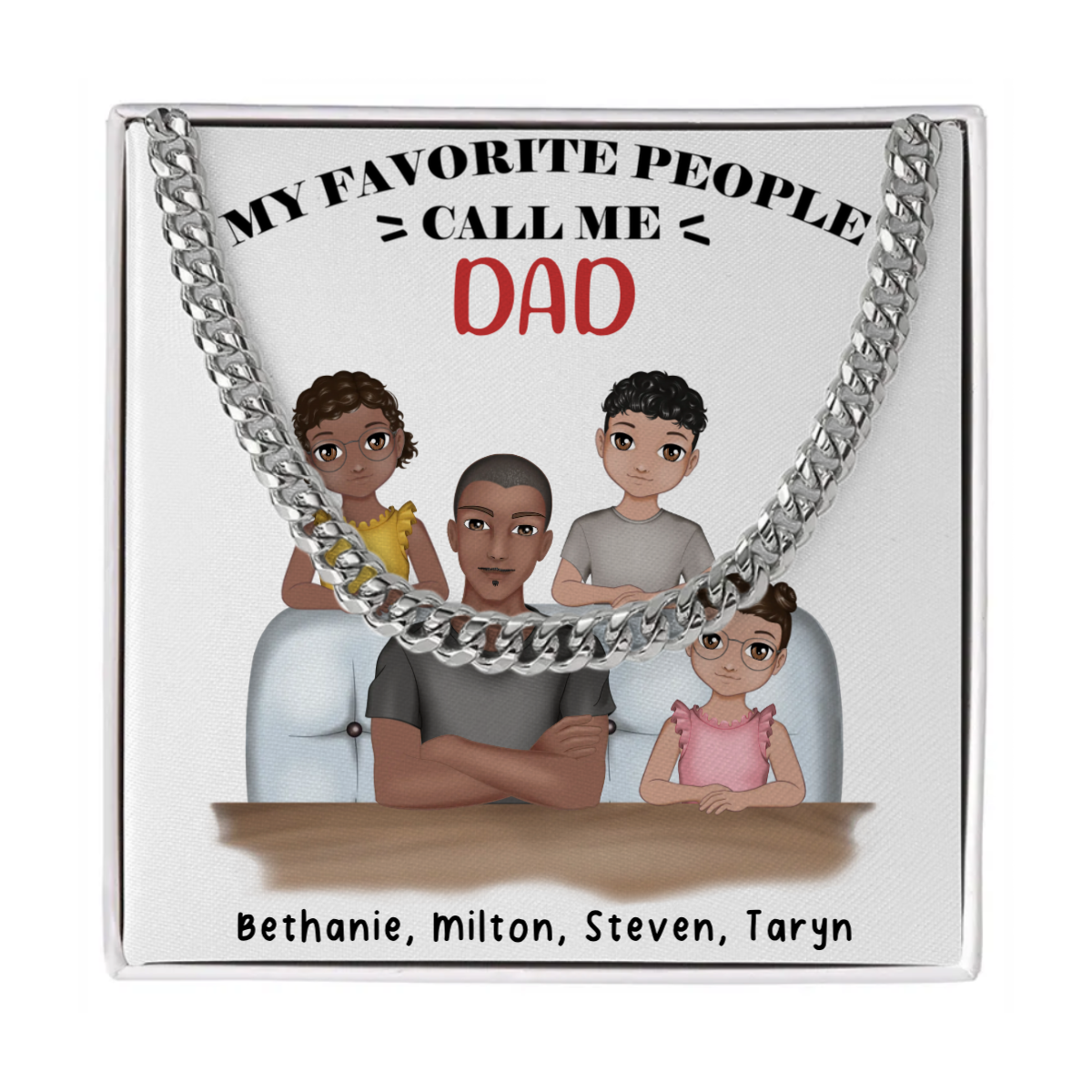 Customized My Favorite People Call Me Dad Cuban Link Chain - Standard Box