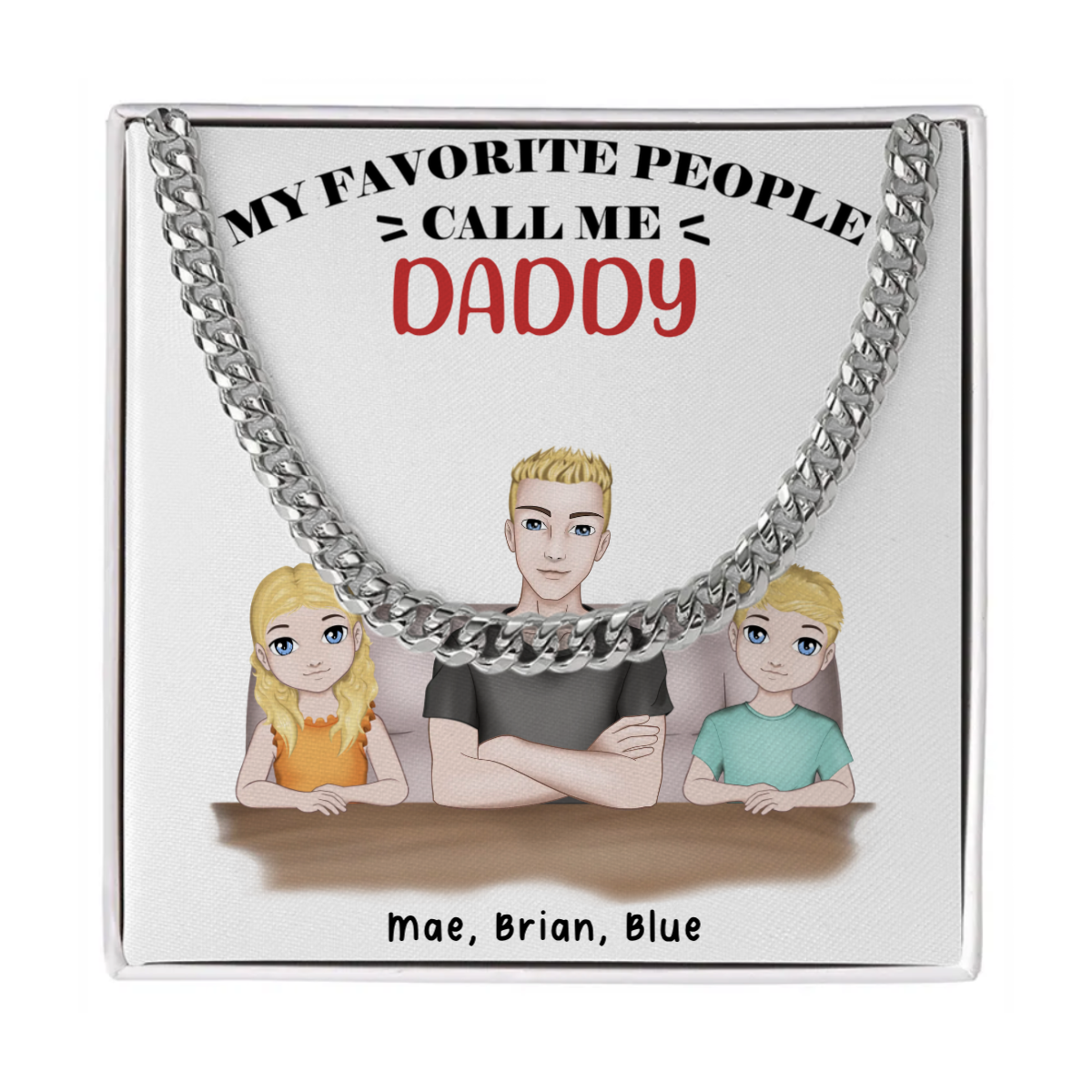 Customized My Favorite People Call Me Dad Cuban Link Chain - Standard Box