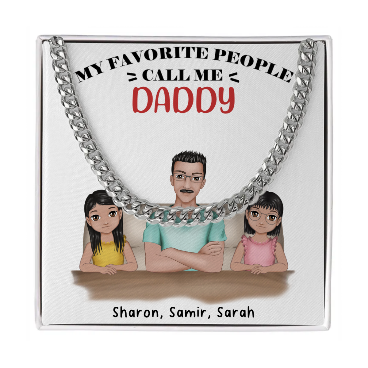 Customized My Favorite People Call Me Dad Cuban Link Chain - Standard Box