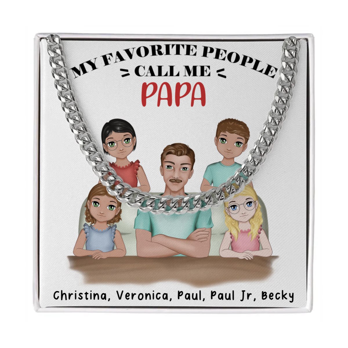 Customized My Favorite People Call Me Dad Cuban Link Chain - Standard Box