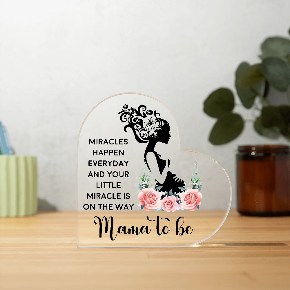 Miracles Mama To Be Heart Acrylic Plaque