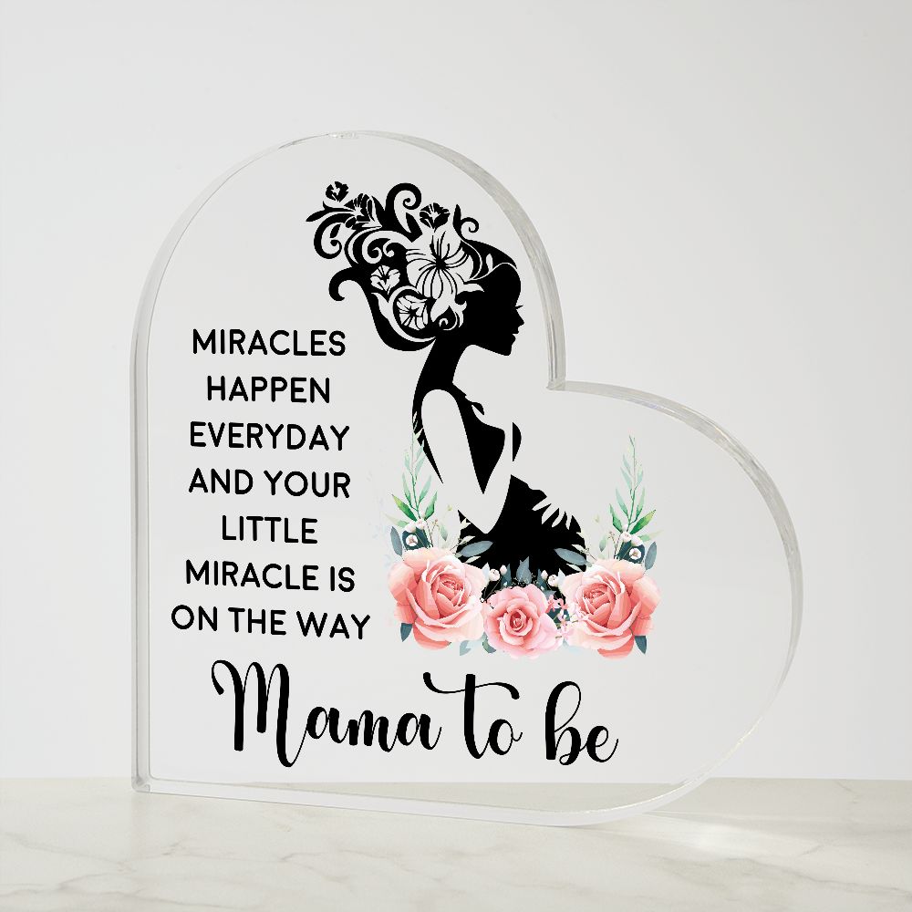 Miracles Mama To Be Heart Acrylic Plaque