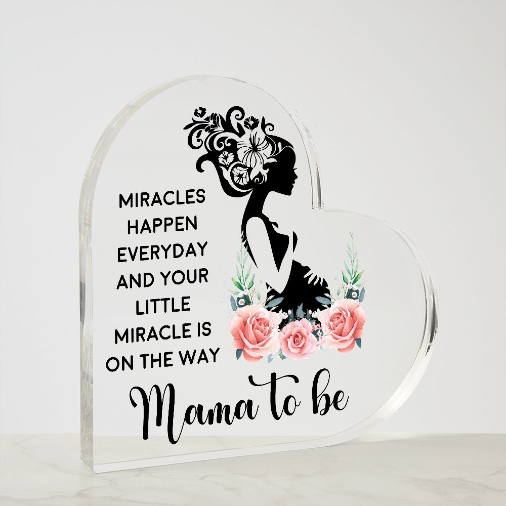 Miracles Mama To Be Heart Acrylic Plaque