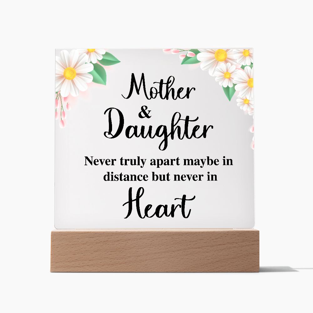 Mother Daughter Never Apart Acrylic Plaque