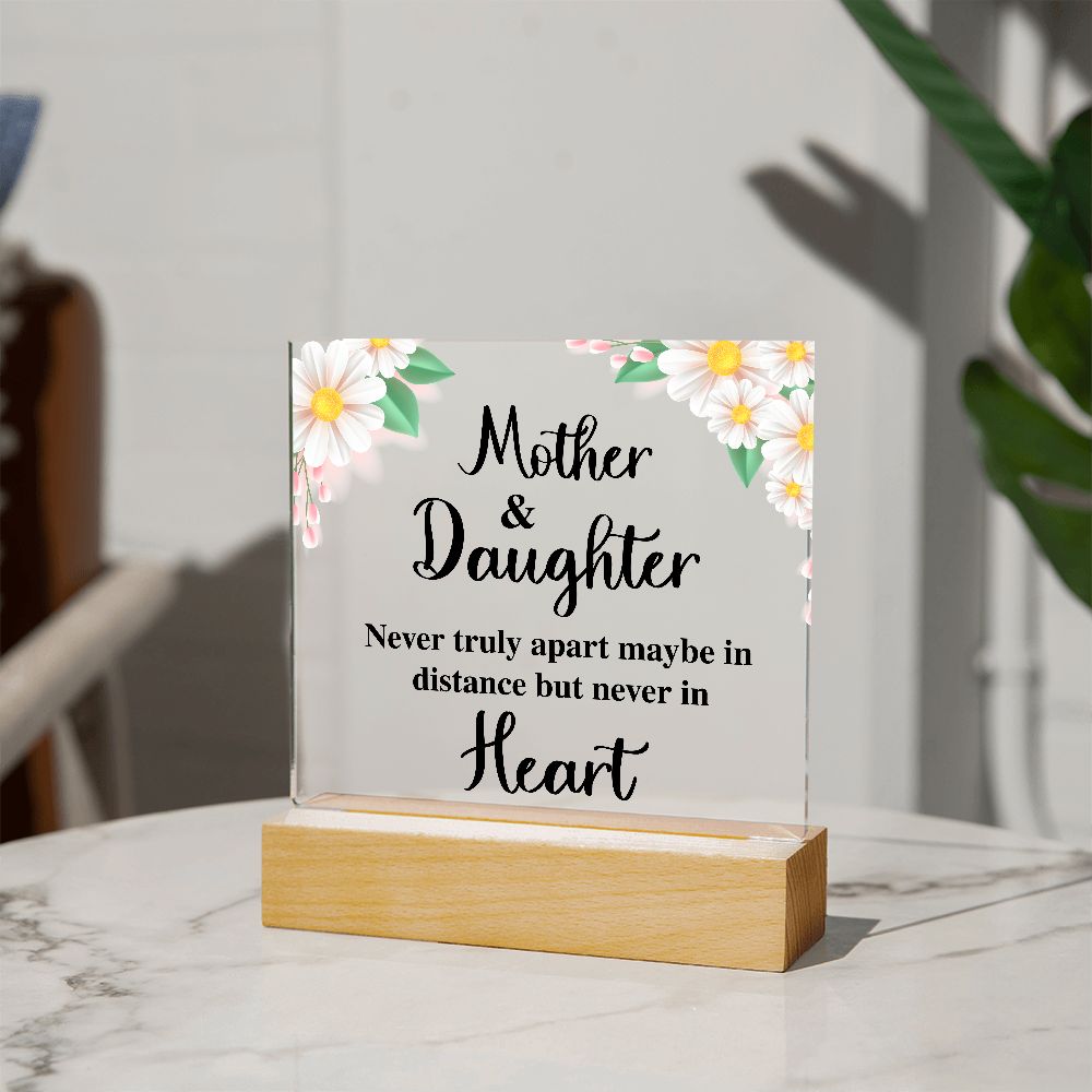 Mother Daughter Never Apart Acrylic Plaque