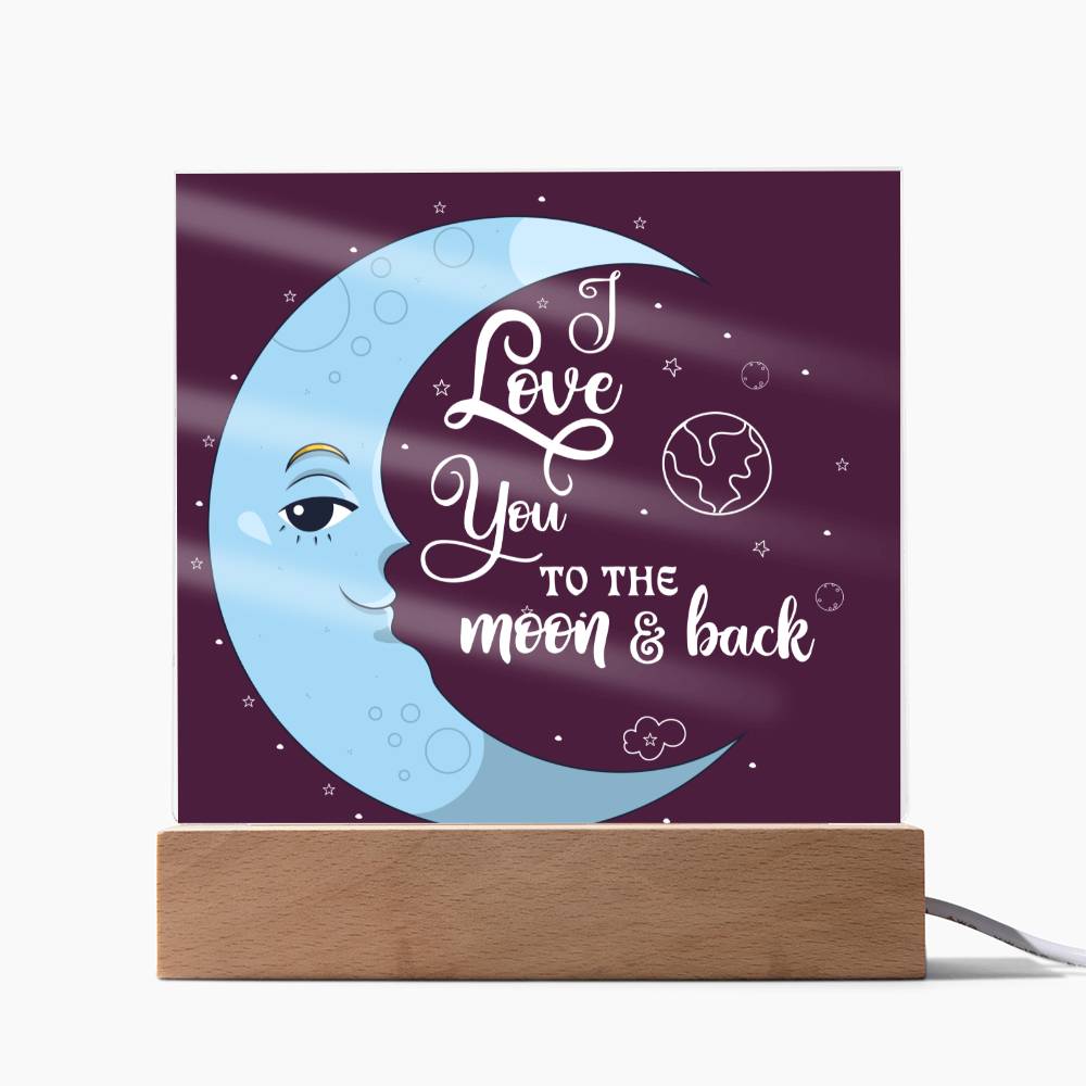 I LOVE YOU TO THE MOON & BACK SQUARE ACRYLIC PLAQUE