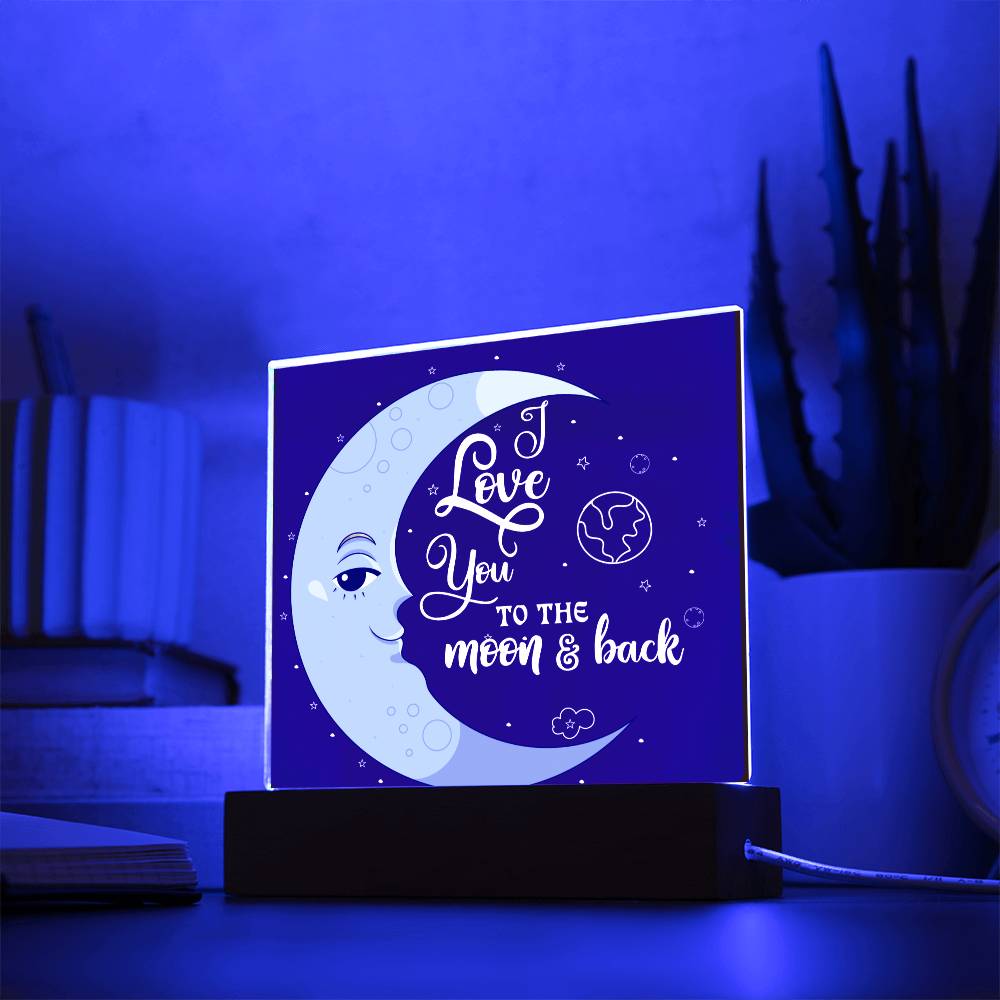 I LOVE YOU TO THE MOON & BACK SQUARE ACRYLIC PLAQUE