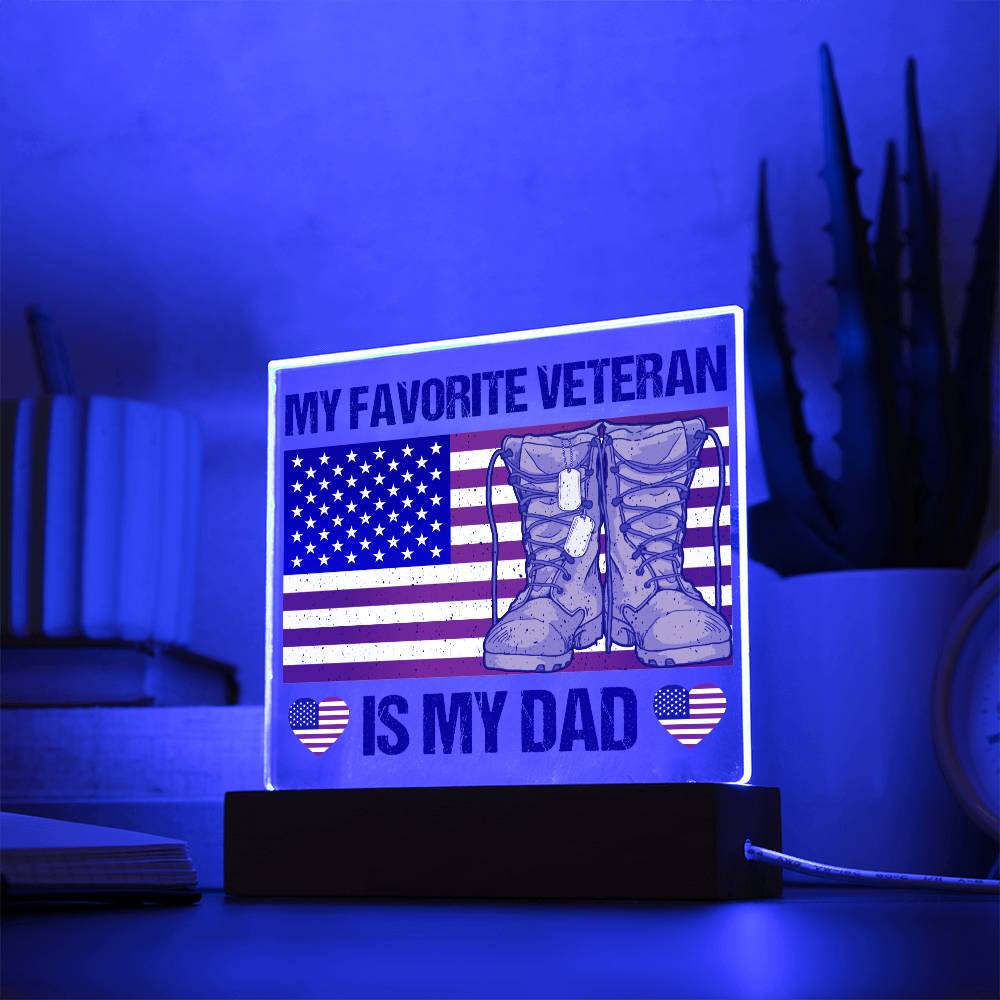 MY FAVORITE VETERAN IS MY DAD SQUARE ACRYLIC PLAQUE