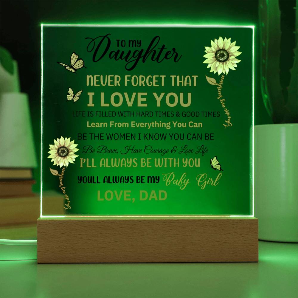 DAUGHTER DAD NEVER FORGET SUNFLOWERS ACRYLIC SQUARE PLAQUE