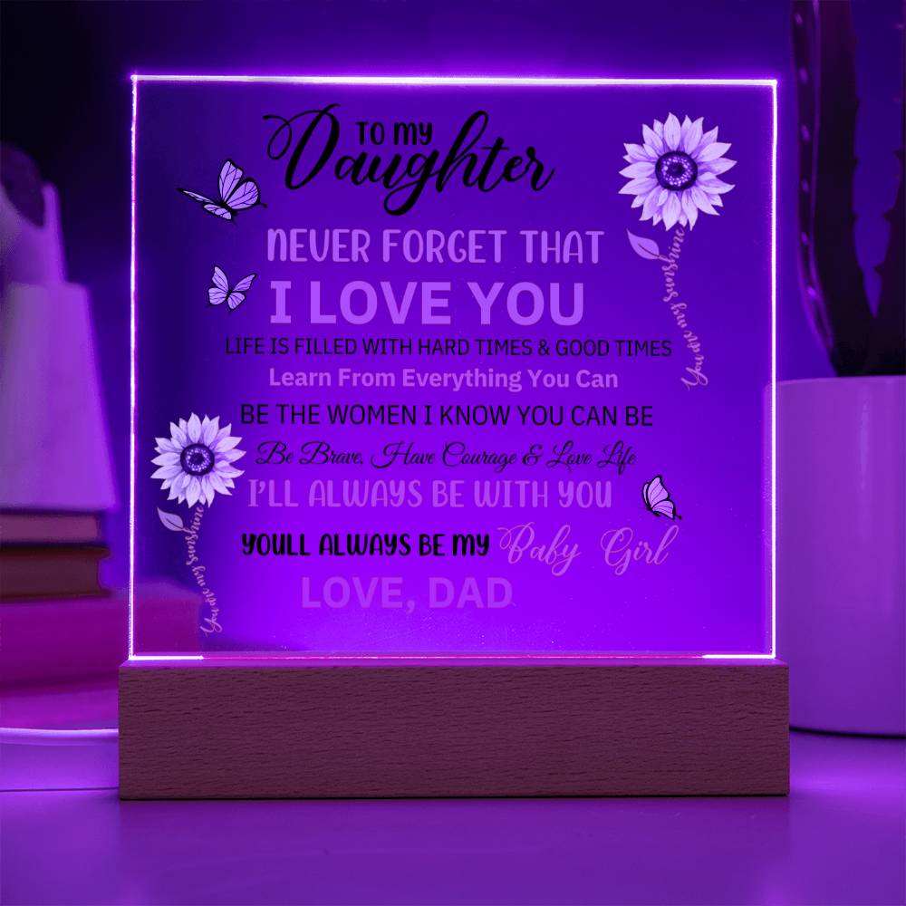 DAUGHTER DAD NEVER FORGET SUNFLOWERS ACRYLIC SQUARE PLAQUE