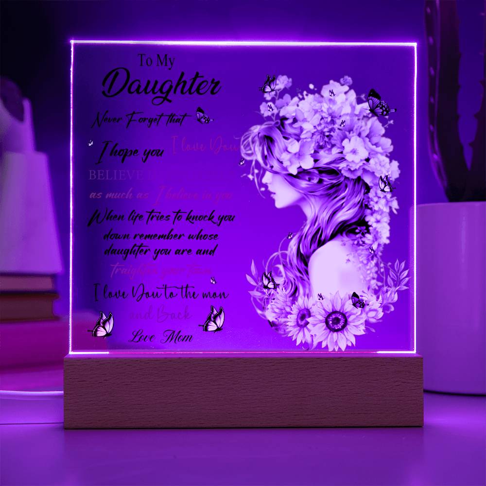 DAUGHTER BELIEVE IN YOURSELF SQUARE ACRYLIC PLAQUE