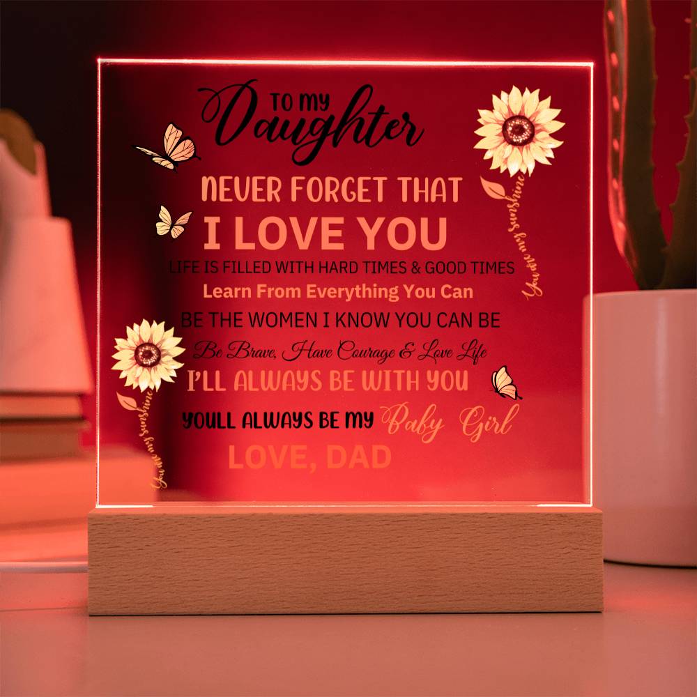 DAUGHTER DAD NEVER FORGET SUNFLOWERS ACRYLIC SQUARE PLAQUE