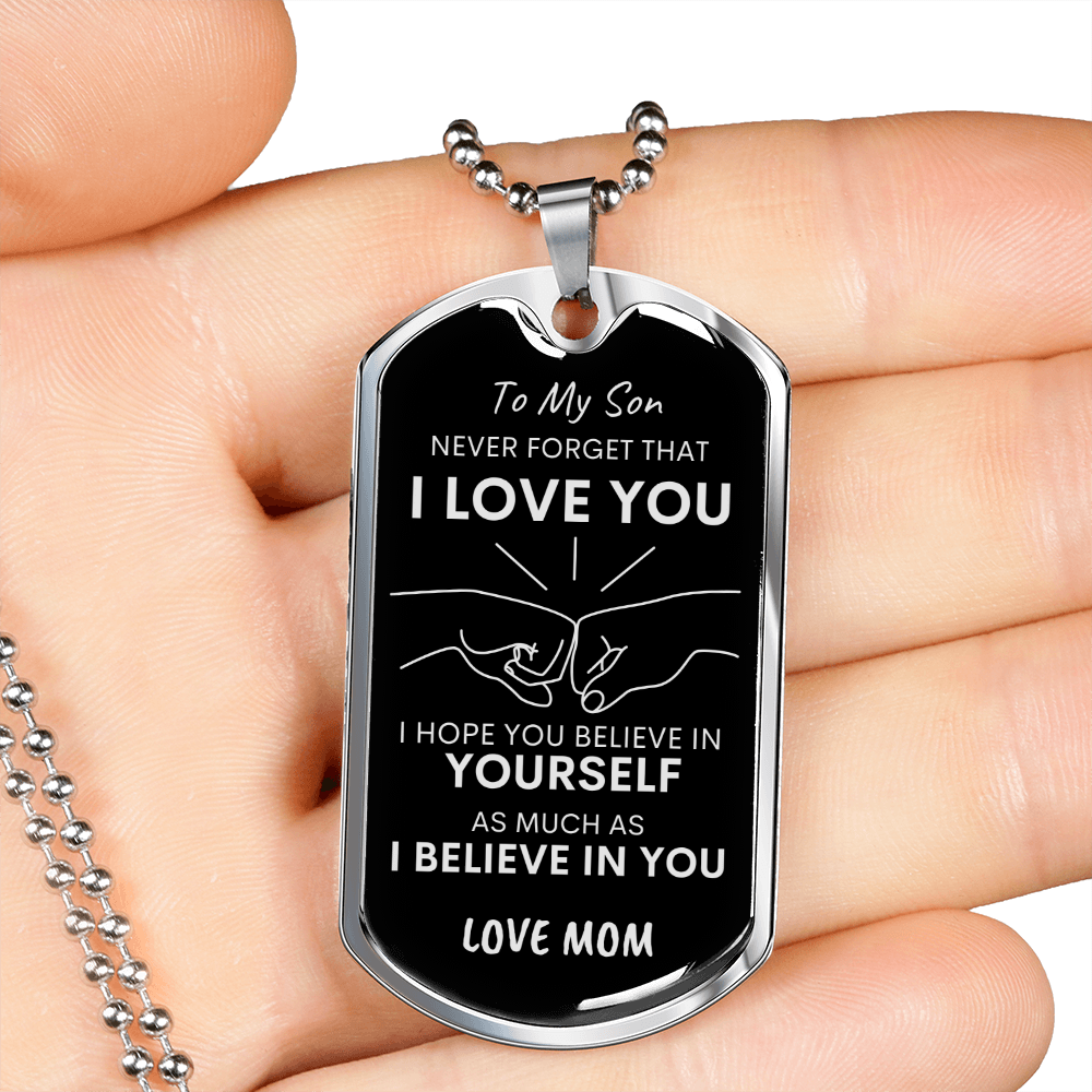 Son Never Forget I Love You Mom Dog Tag Necklace Blk SLV