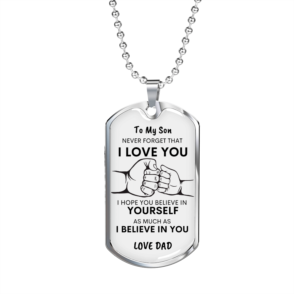 Son Never Forget I Love You Dad Dog Tag Necklace