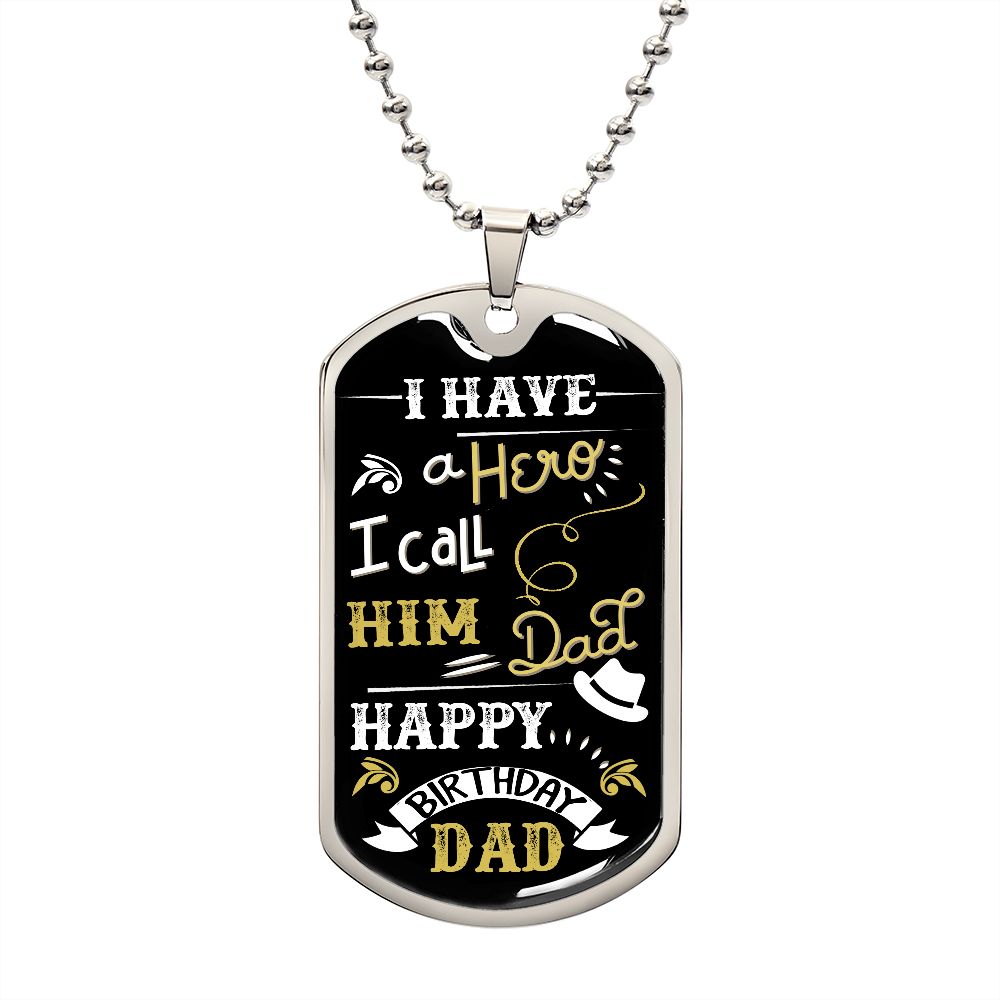 Hero Dad Happy Birthday Dog Tag Ball Chain