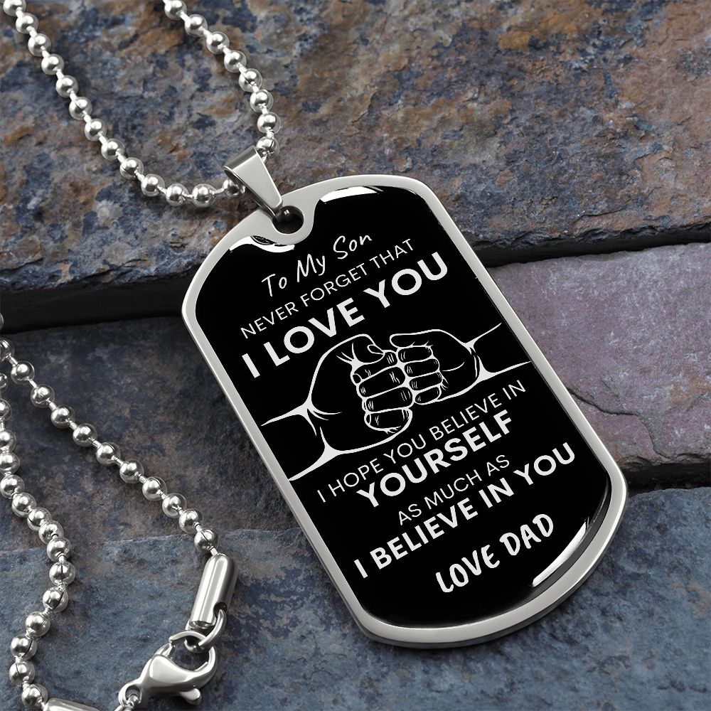 Son Never Forget I Love You BLK SLVR Dog Tag Necklace