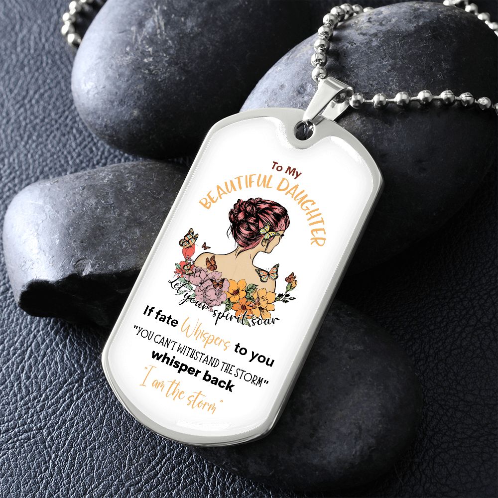 Beautiful Daughter Storm Dog Tag