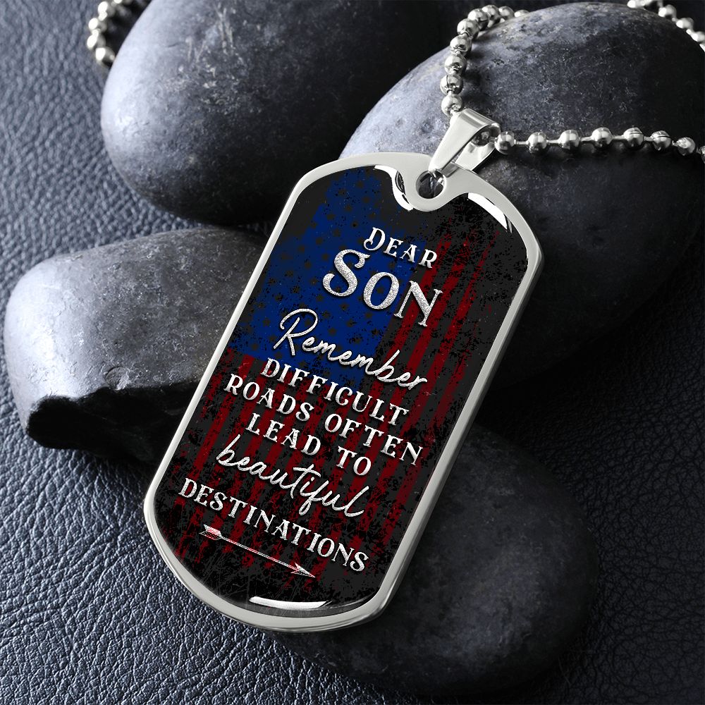 Son Difficult Roads Dog Tag Ball Chain