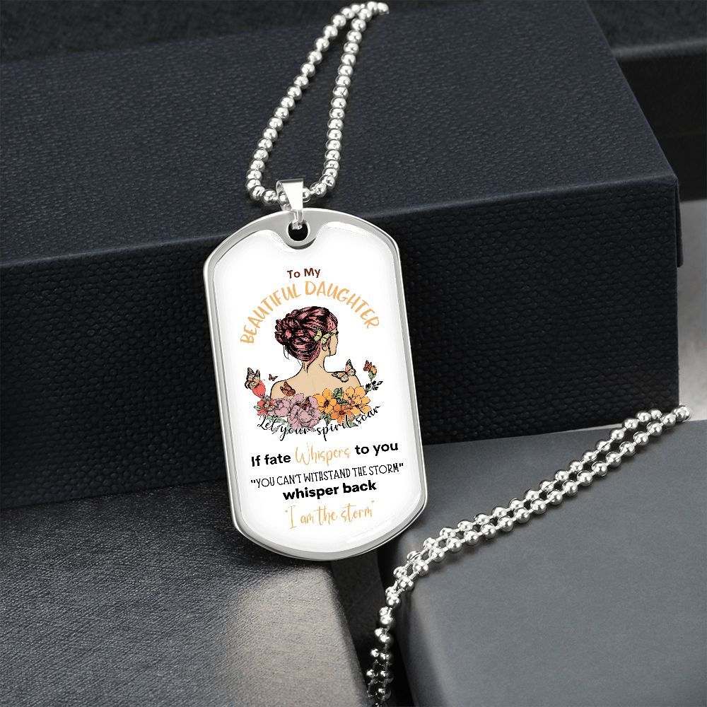 Beautiful Daughter Storm Dog Tag