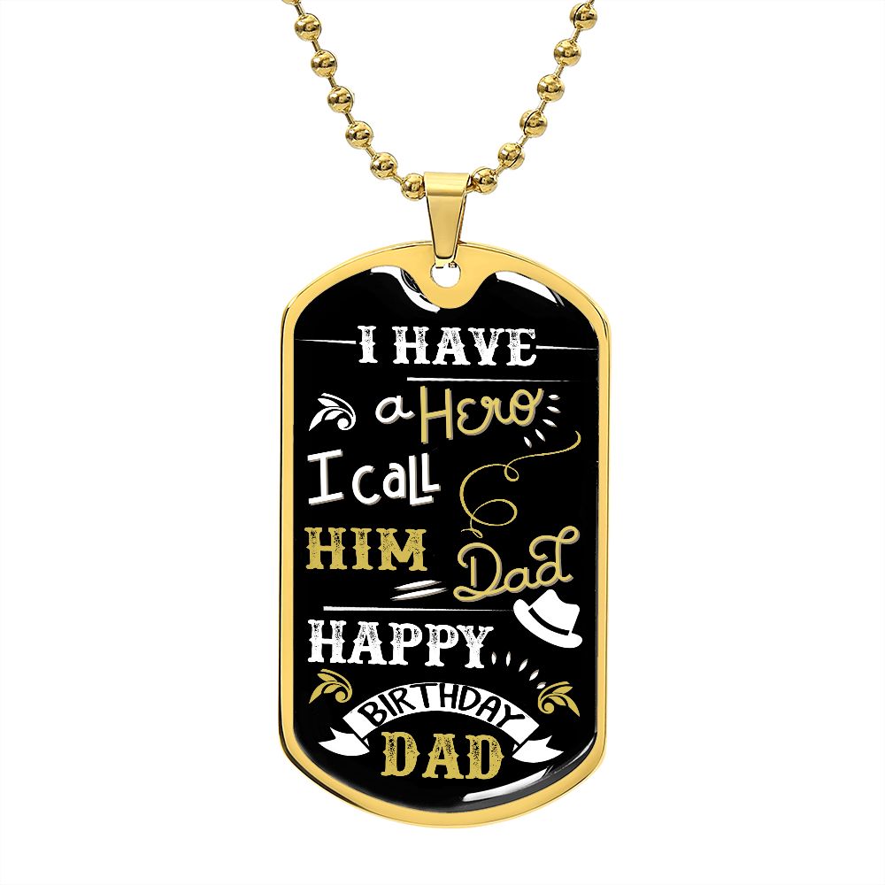 Hero Dad Happy Birthday Dog Tag Ball Chain