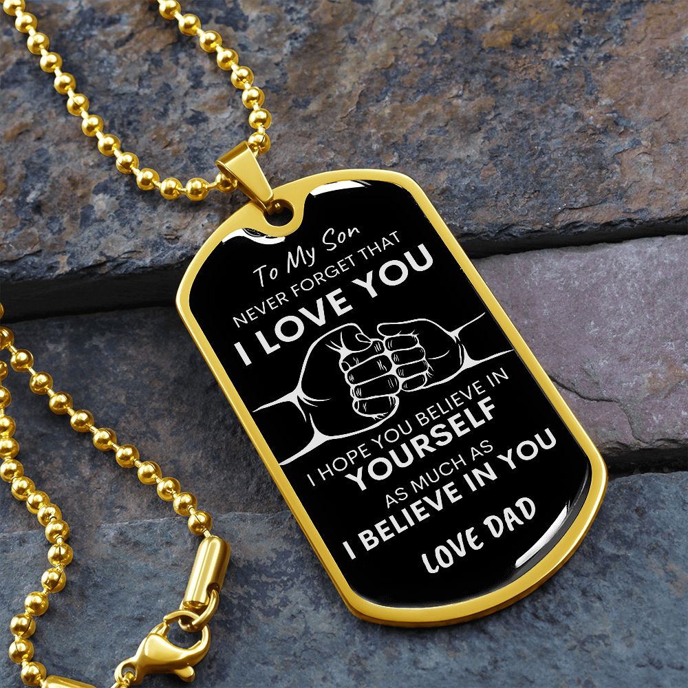 Son Never Forget I Love You BLK SLVR Dog Tag Necklace