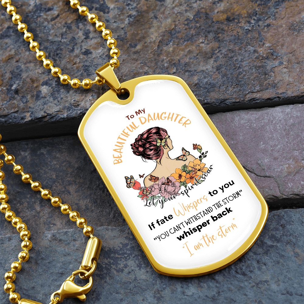 Beautiful Daughter Storm Dog Tag