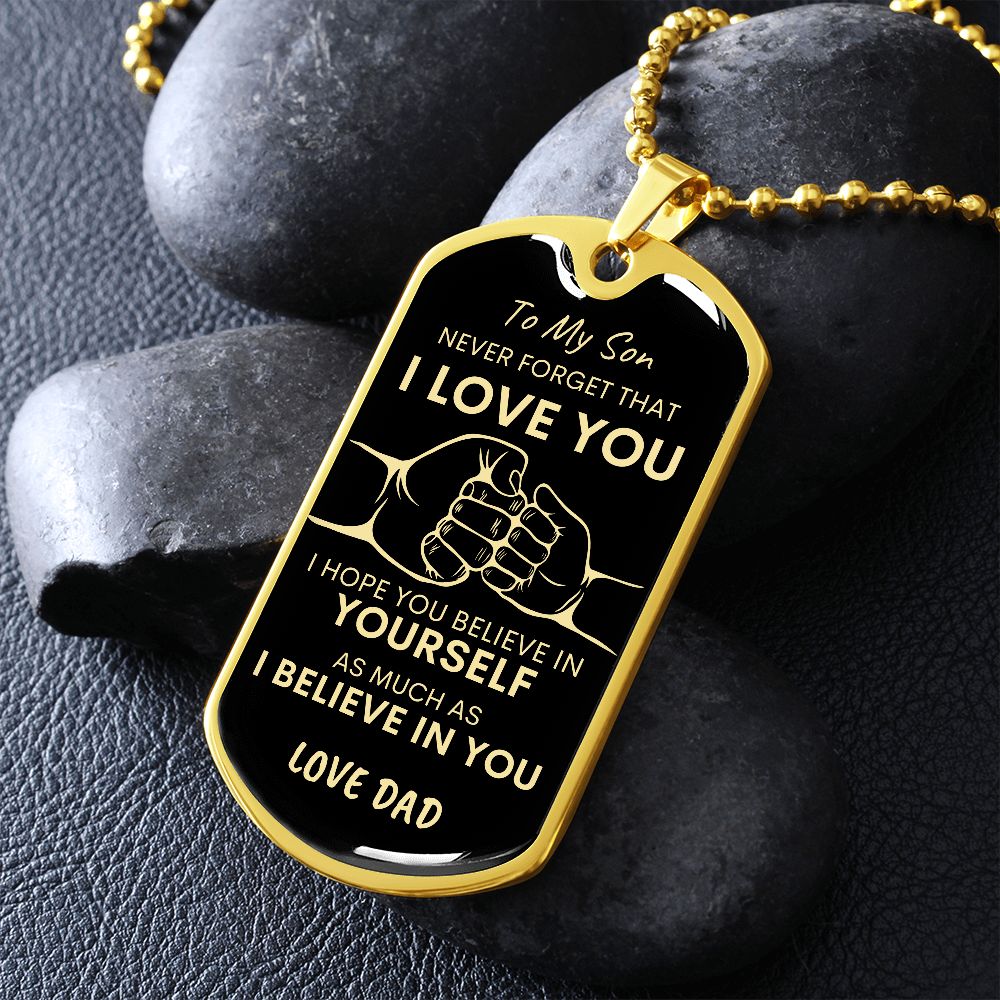 Son Never Forget I Love You Dad Dog Tag Necklace BLK GLD