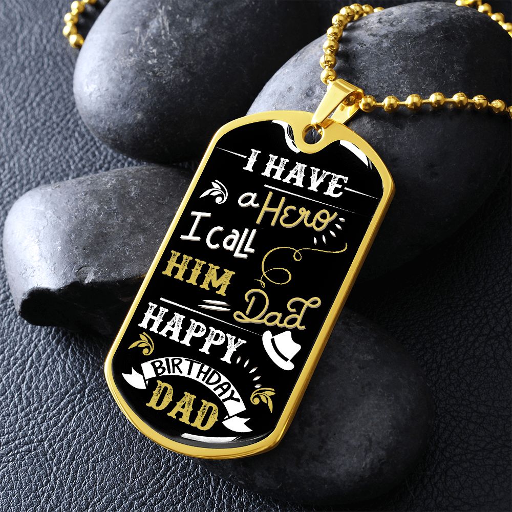 Hero Dad Happy Birthday Dog Tag Ball Chain