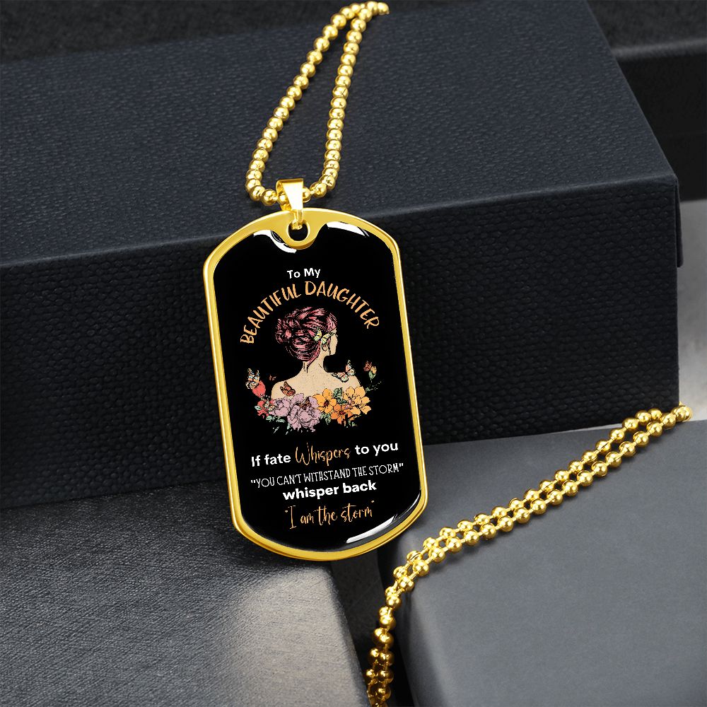 Beautiful Daughter Storm Dog Tag Necklace BLKY