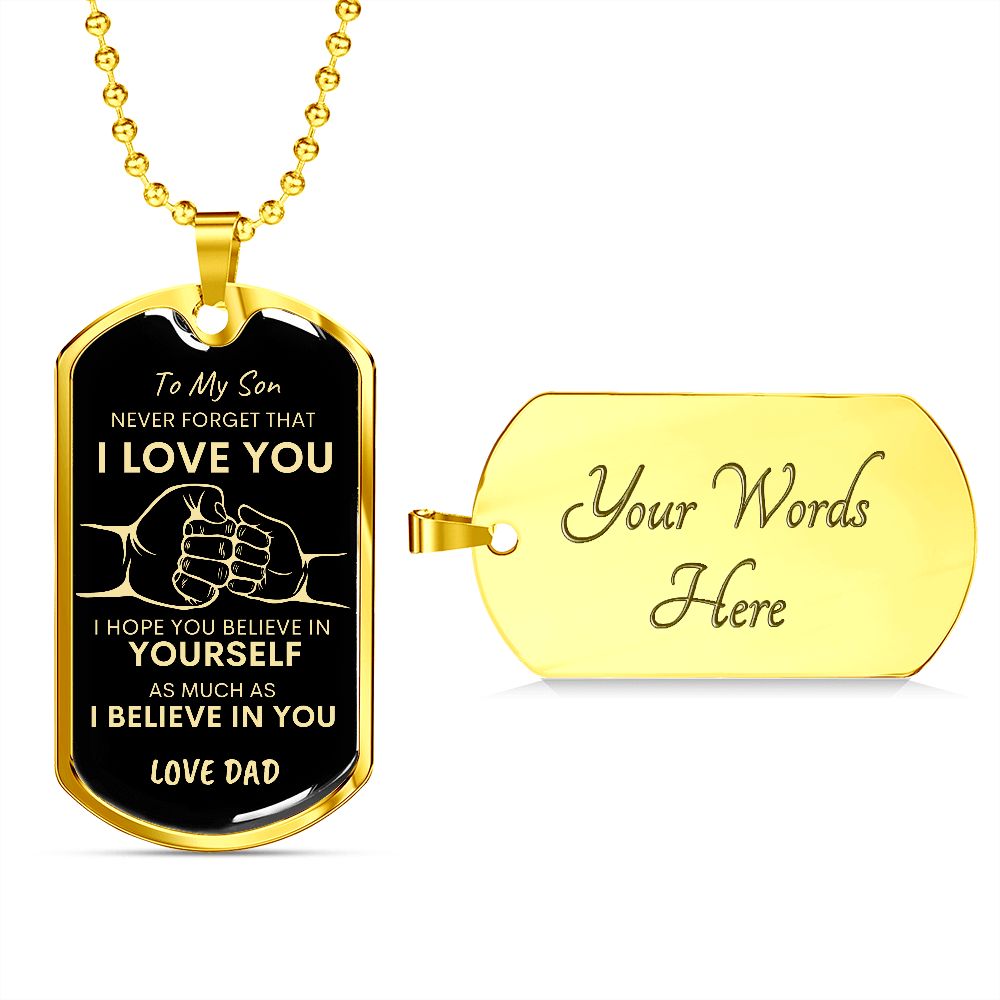 Son Never Forget I Love You Dad Dog Tag Necklace BLK GLD