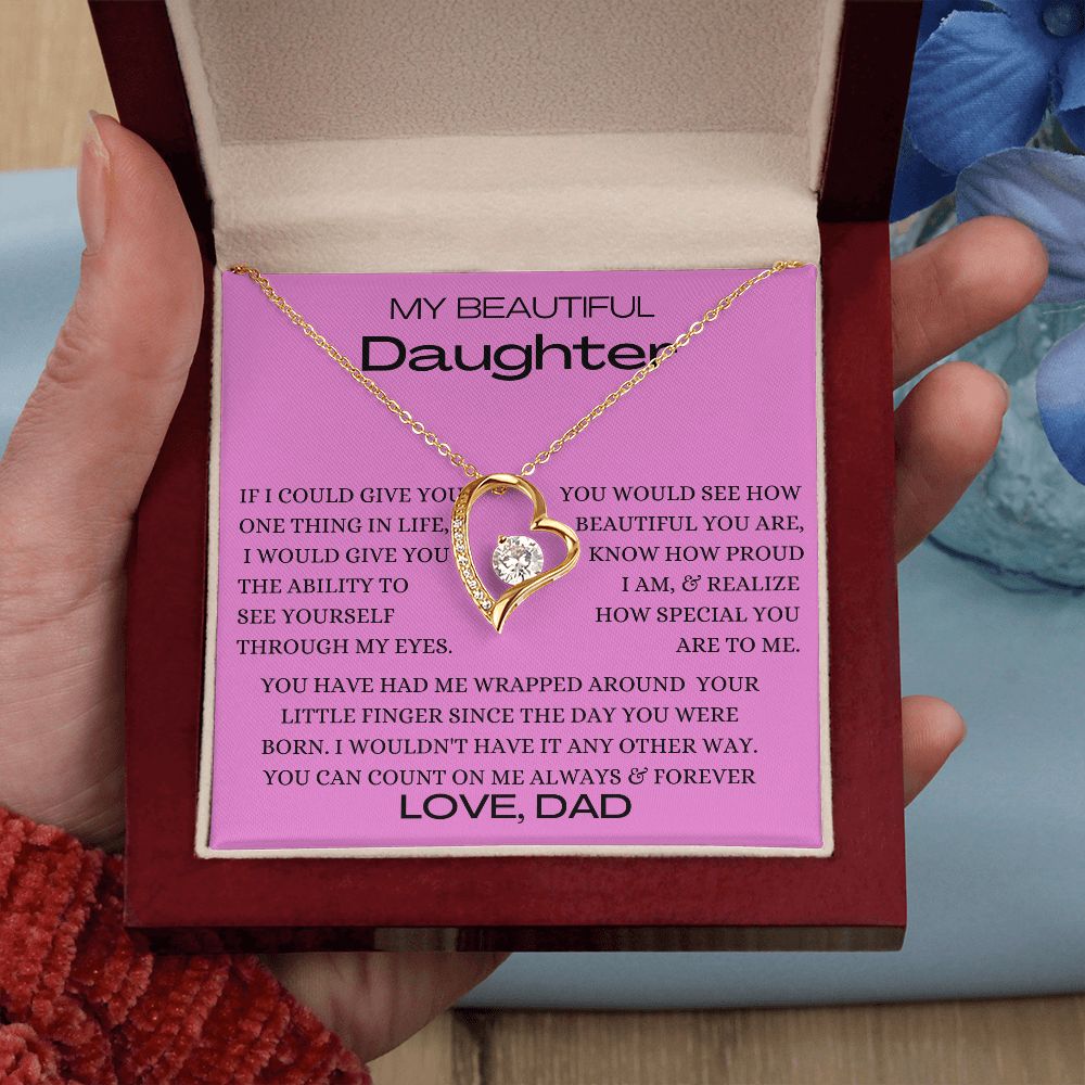 Beautiful Daughter One Thing Love Dad Pink
