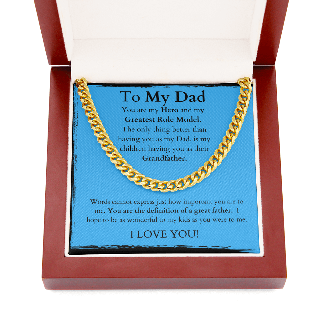 Dad to Grandfather /Cuban Link