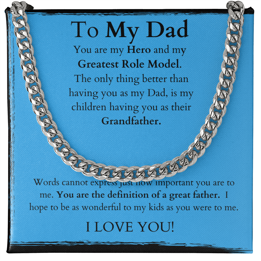 Dad to Grandfather /Cuban Link
