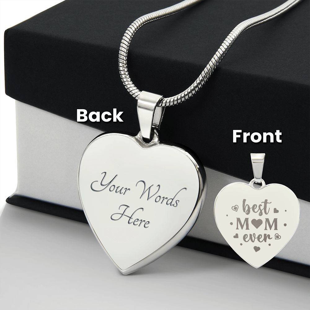 Best Mom Ever Engraved Heart Necklace