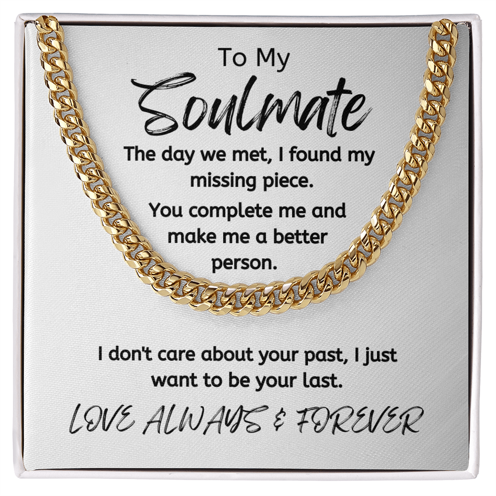 Soulmate Your Last White/ Cuban Link Necklace