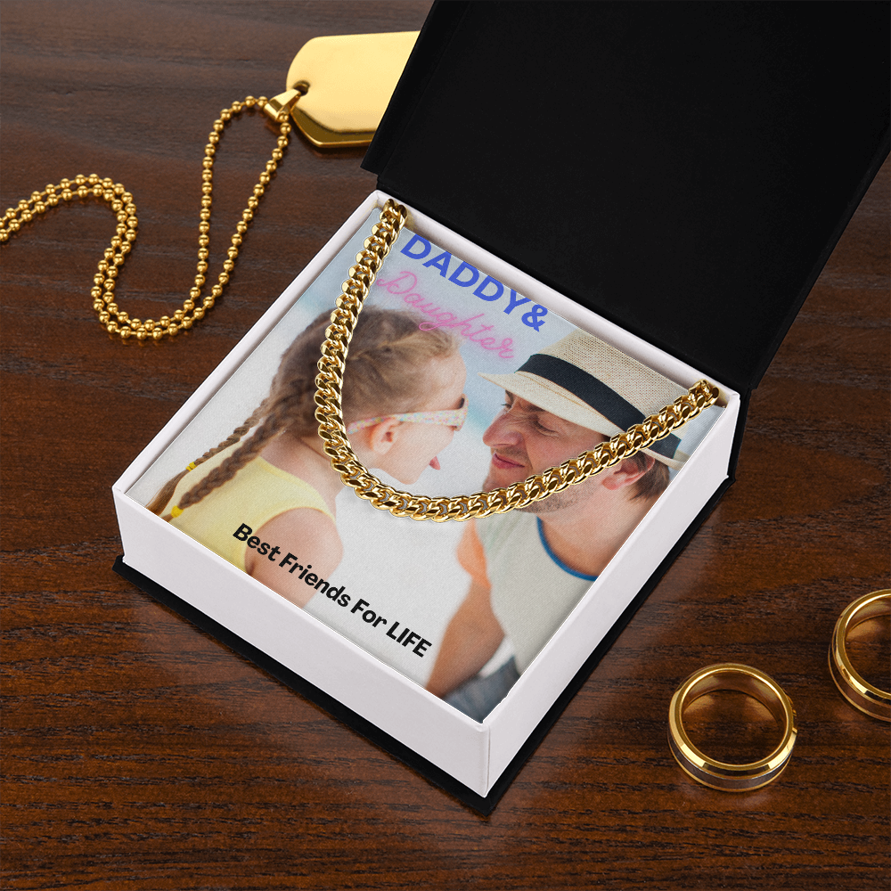 Daddy & Daughter Best Friends For Life/ Cuban Link Chain