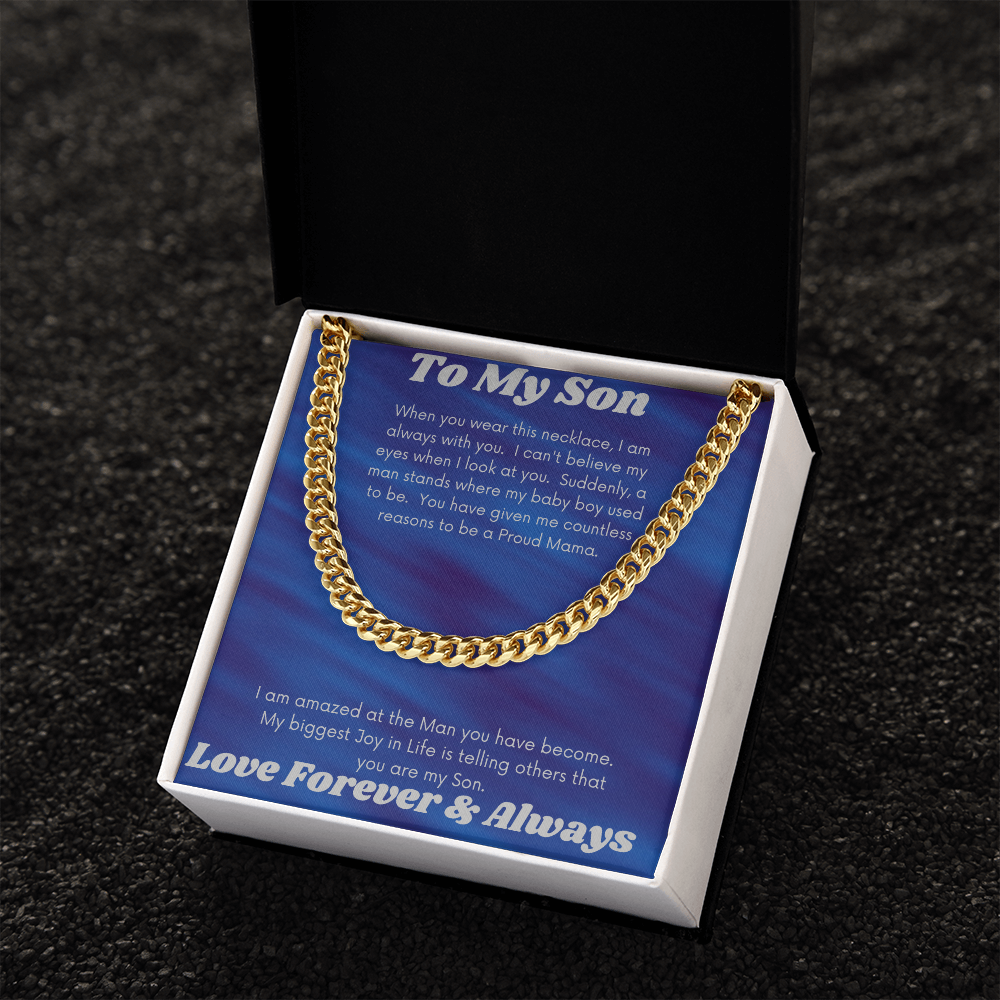 To My Son Proud Mama/ Cuban Link Necklace