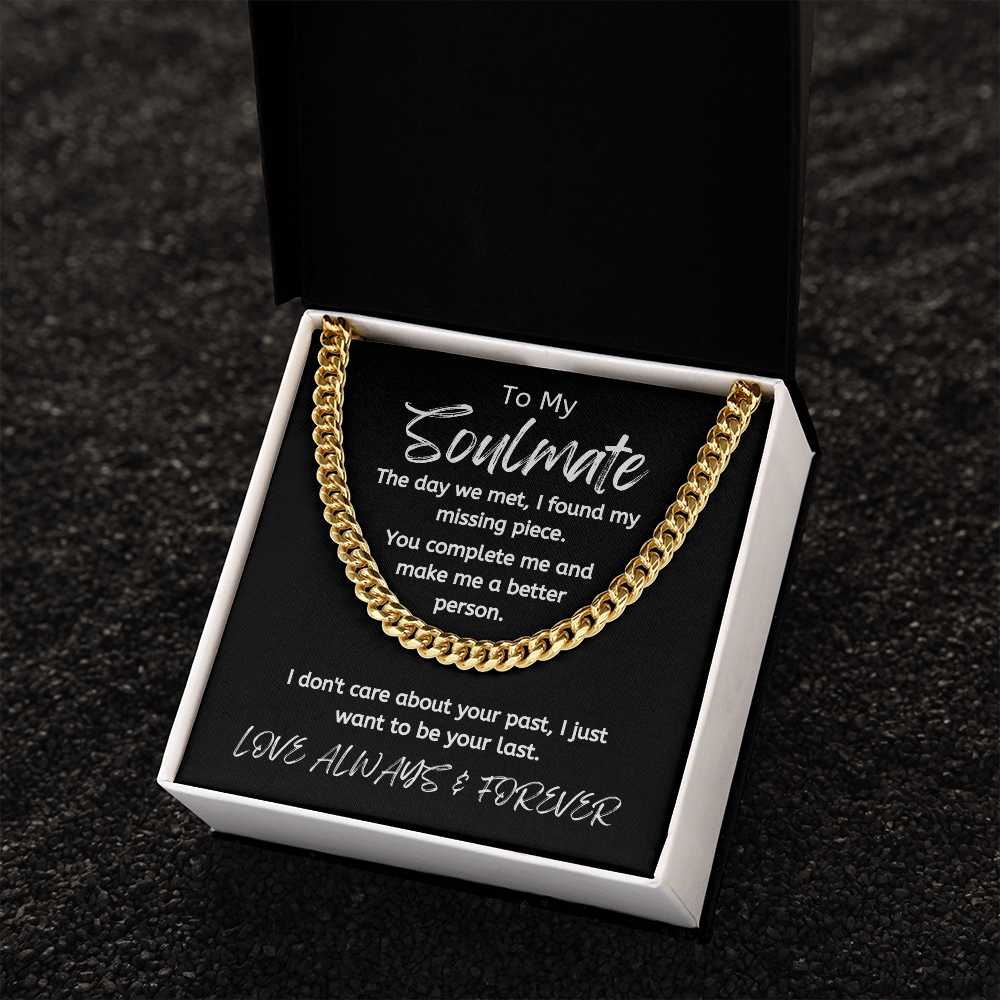 Soulmate Your Last /Cuban Link Necklace