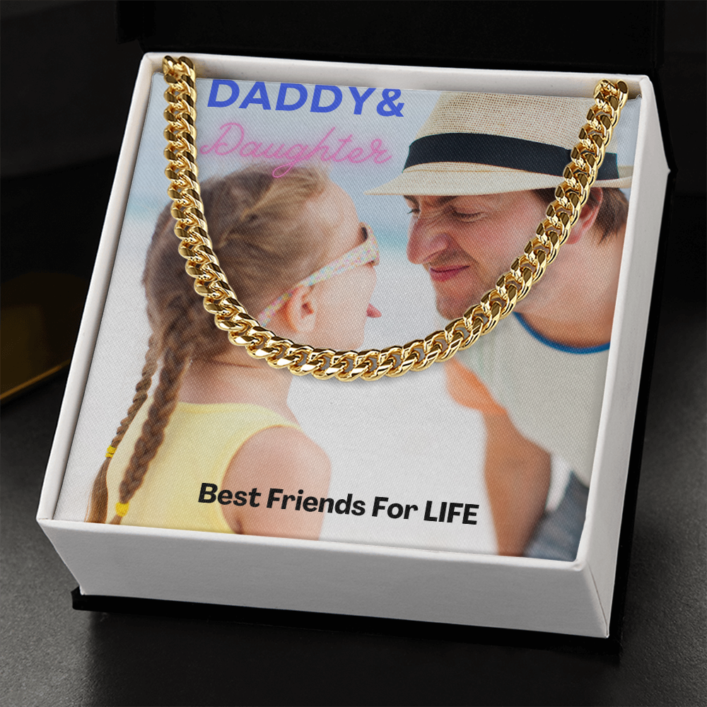 Daddy & Daughter Best Friends For Life/ Cuban Link Chain
