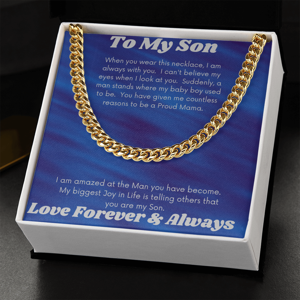 To My Son Proud Mama/ Cuban Link Necklace