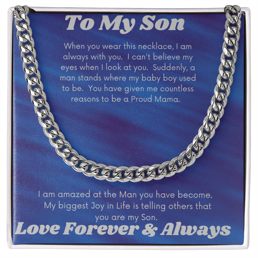 To My Son Proud Mama/ Cuban Link Necklace