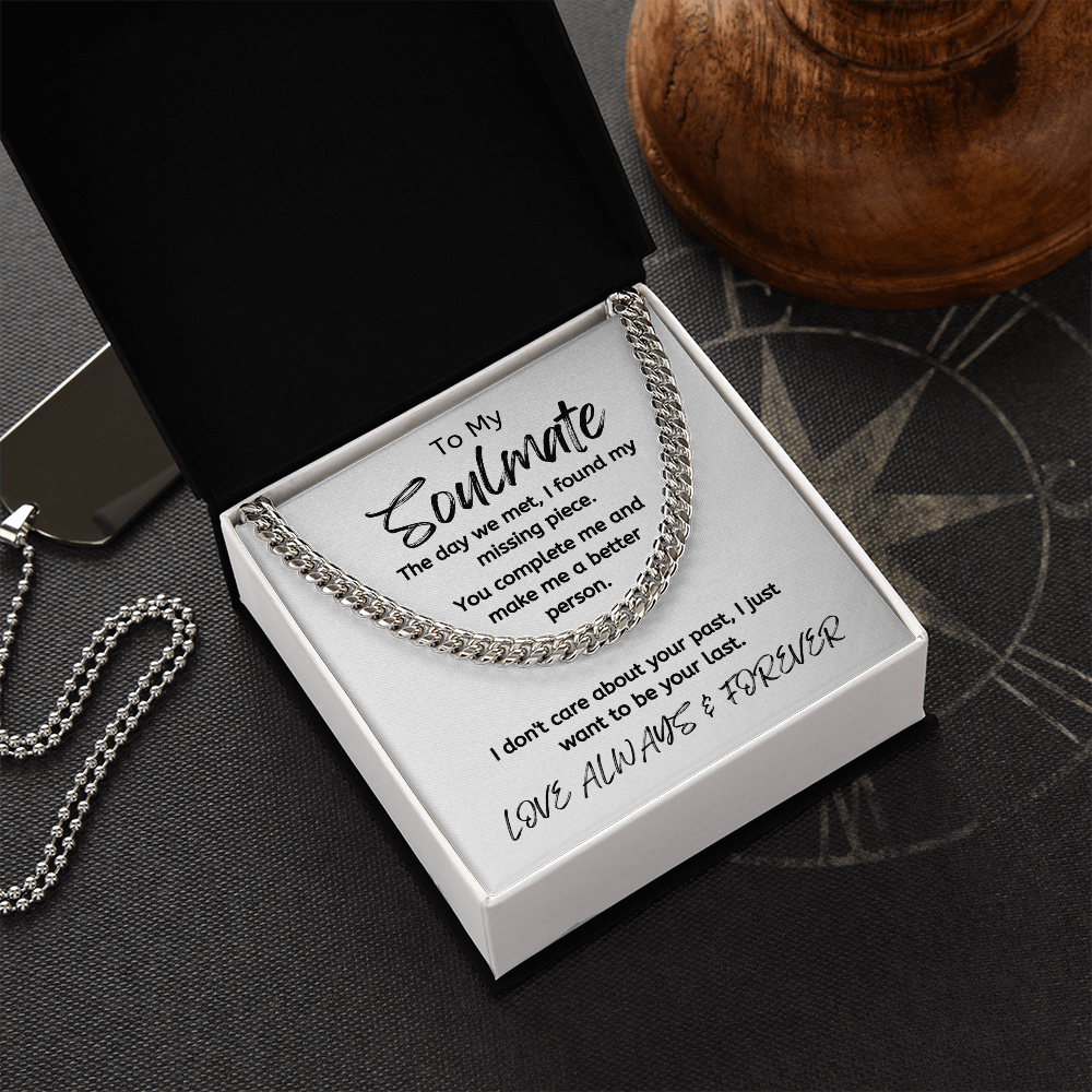 Soulmate Your Last White/ Cuban Link Necklace