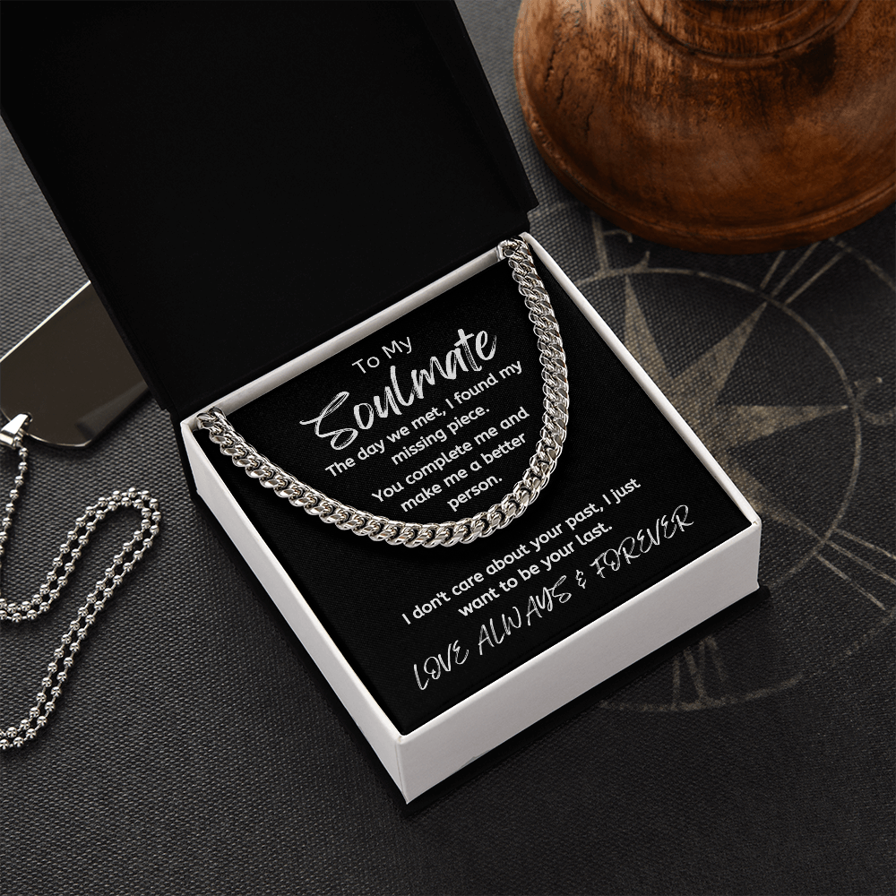 Soulmate Your Last /Cuban Link Necklace