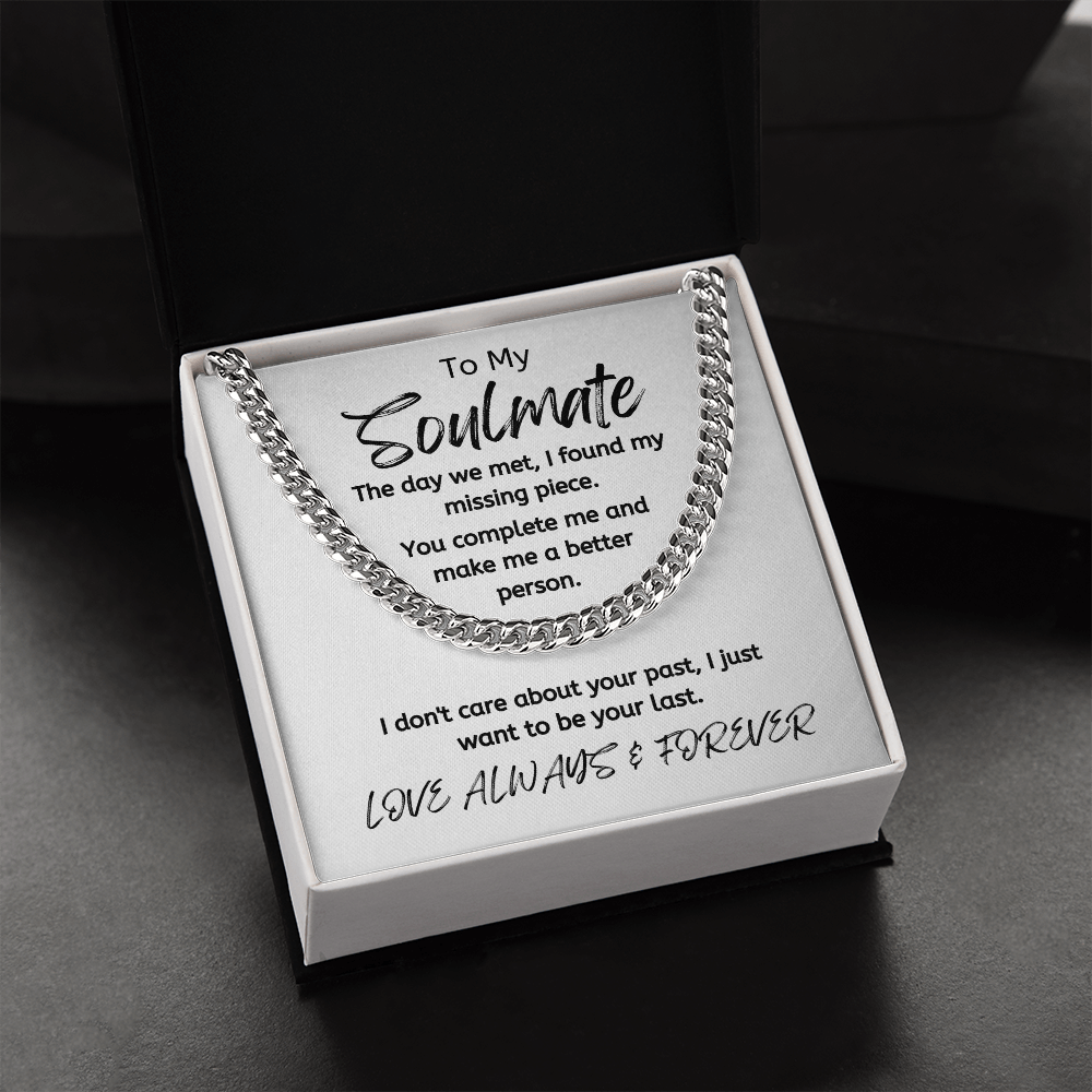 Soulmate Your Last White/ Cuban Link Necklace
