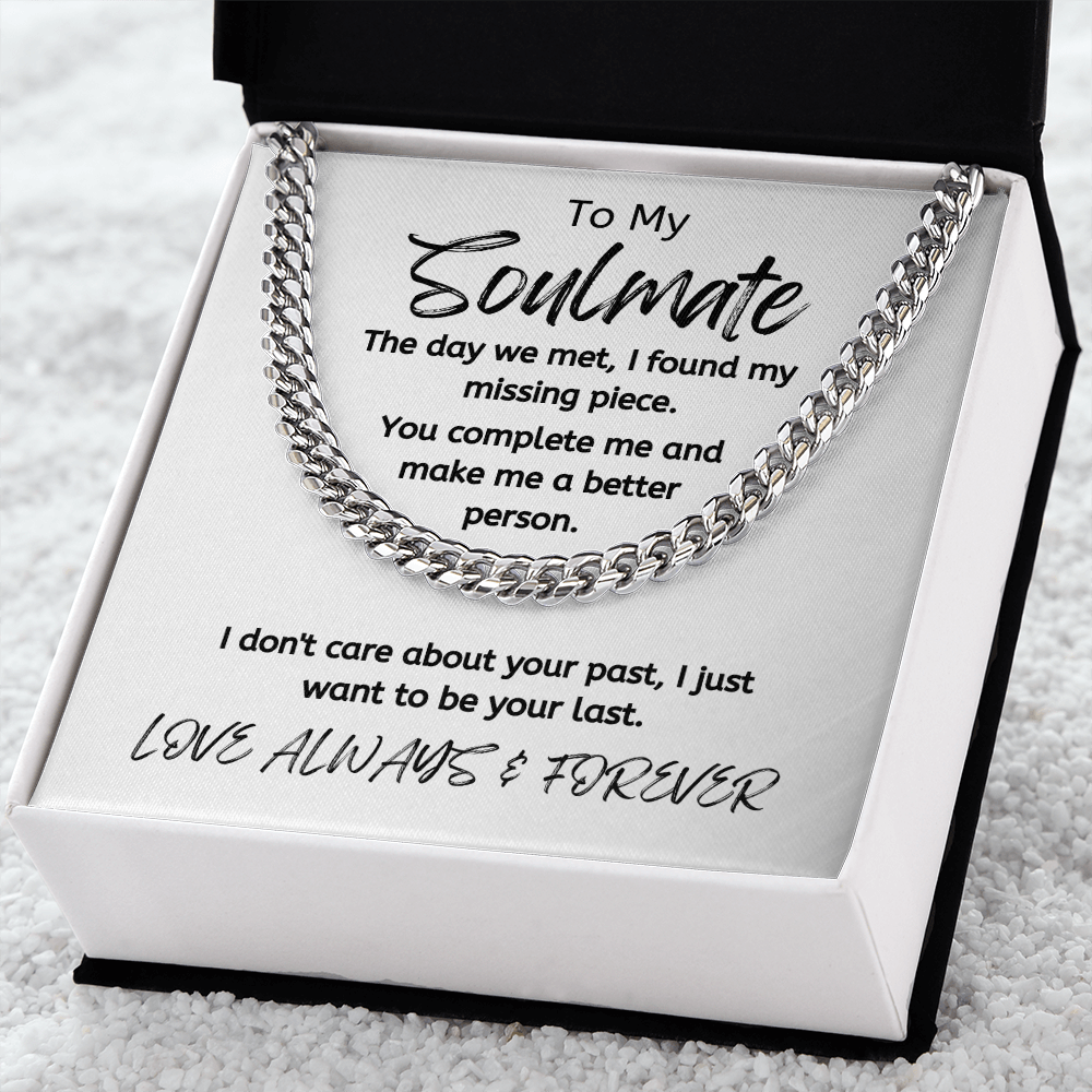 Soulmate Your Last White/ Cuban Link Necklace