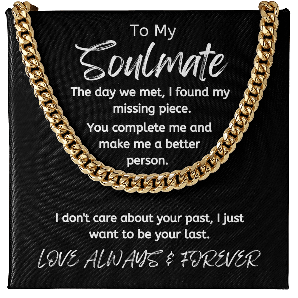 Soulmate Your Last /Cuban Link Necklace