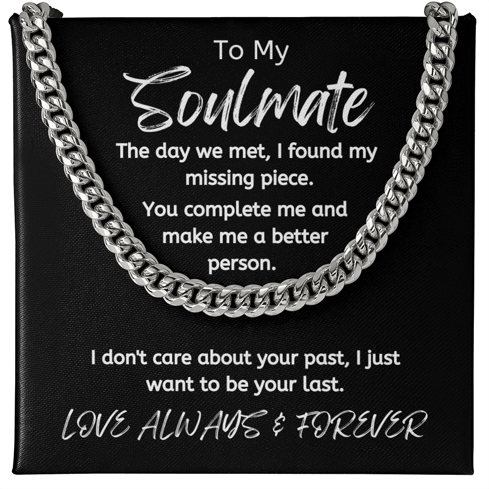 Soulmate Your Last /Cuban Link Necklace