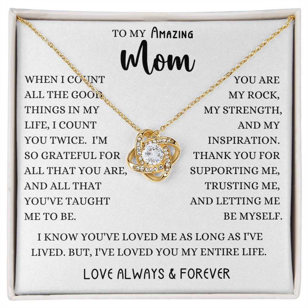Amazing Mom Good Things Love Knot Necklace