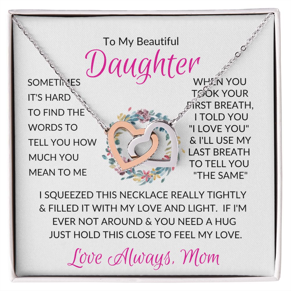 Beautiful Daughter Mom Pink / Interlocking Hearts Necklace