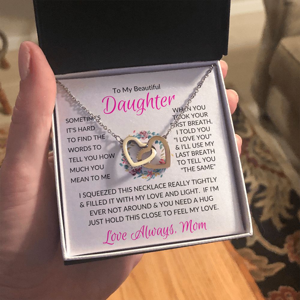 Beautiful Daughter Mom Pink / Interlocking Hearts Necklace